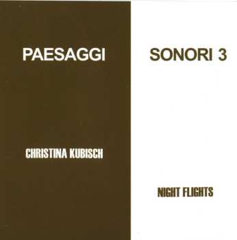 CD Christina Kubisch: Night Flights