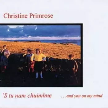 'S Tu Nam Chuimhne  (... And You On My Mind)