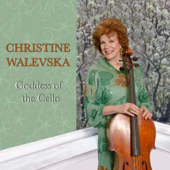 CD Christine Walevska: The Goddess Of The Cello