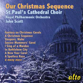 Album Christmas Sequence: St. Paul's Cathedral Choir John Scott Rpo