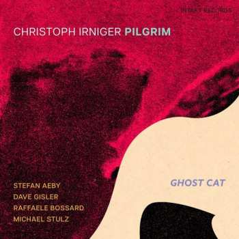 CD Christoph Irniger Pilgrim: Ghost Cat