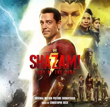 Christophe Beck: Shazam! Fury Of The Gods (Original Motion Picture Soundtrack)