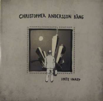 Album Christopher Andersson Bång: Inte Inatt