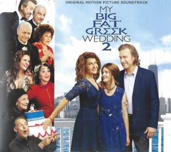 Album Christopher Lennertz: My Big Fat Greek Wedding 2