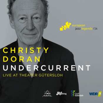 Album Christy Doran: Undercurrent (Live At Theater Gütersloh)