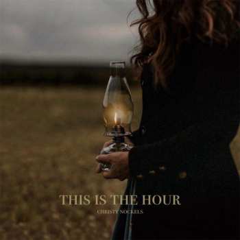 CD Christy Nockels: This Is The Hour