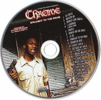 CD Chrome: Straight To The Pros