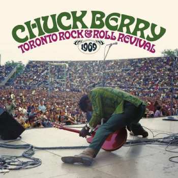 2LP Chuck Berry: Toronto Rock 'N' Roll Revival 1969 CLR
