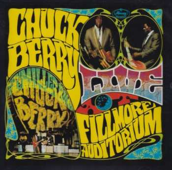 CD Chuck Berry: Live At The Fillmore Auditorium - San Francisco