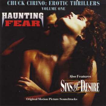 2CD Chuck Cirino: Erotic Thrillers Volume One: Sins of Desire / Haunting Fear