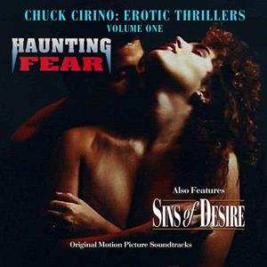 2CD Chuck Cirino: Erotic Thrillers Volume One: Sins of Desire / Haunting Fear