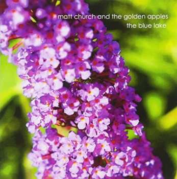 Album Church,matt & Golden Apples: Blue Lake