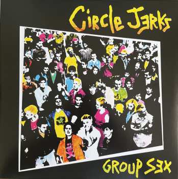 LP Circle Jerks: Group Sex DLX | LTD | CLR