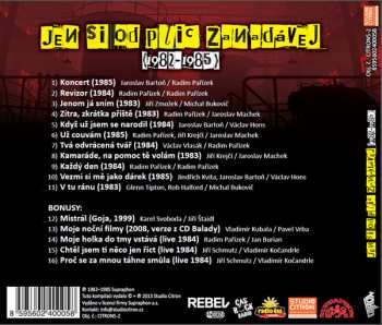 CD Citron: Jen Si Od Plic Zanadávej (1982-1985)