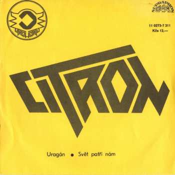 Album Citron: Uragán • Svět Patří Nám