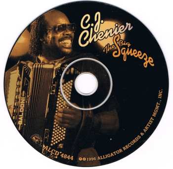 CD C.J. Chenier And The Red Hot Louisiana Band: The Big Squeeze 