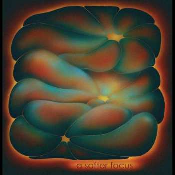 Album Claire Rousay: A Softer Focus