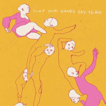 2LP Clap Your Hands Say Yeah: Clap Your Hands Say Yeah