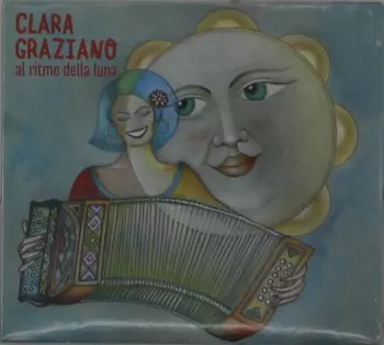 Clara Graziano: Al Ritmo Della Luna