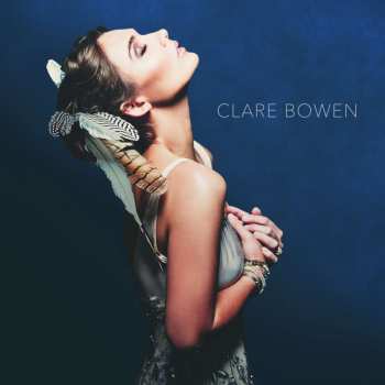 CD Clare Bowen: Clare Bowen