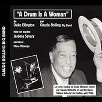 CD Claude Bolling Big Band: A Drum Is A Woman