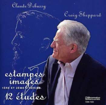 2CD Claude Debussy: Estampes, Images 1ère Et 2ème Série, 12 Études
