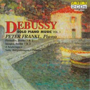 CD Claude Debussy: Klavierwerke Vol.1