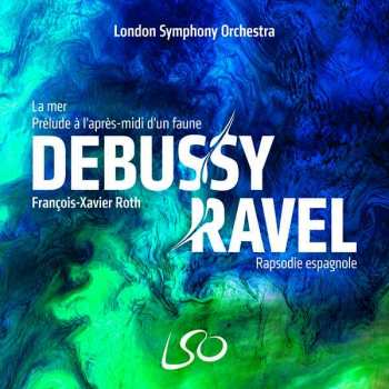 Album The London Symphony Orchestra: La Mer / Prelude A L'apres-midi D'un Faune / Rapsodie Espagnole