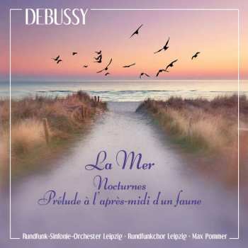 CD Claude Debussy: The Munich Years: Debussy: La Mer / Ibéria