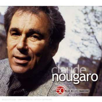 Album Claude Nougaro: Les 50 Plus Belles Chansons