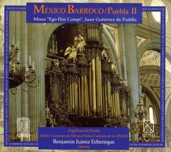 Album Clemens Non Papa / Juarez / Schola Cantorum Mexico: Baroque Mexico Puebla 2