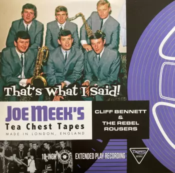 Joe Meek’s Tea Chest Tapes: That's What I Said!