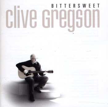 Album Clive Gregson: Bittersweet