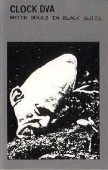 Album Clock DVA: White Souls In Black Suits