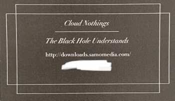 LP Cloud Nothings: The Black Hole Understands