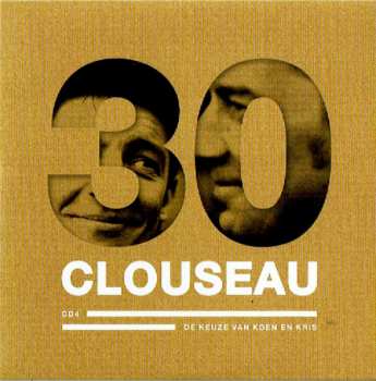 4CD/DVD/Coffret Clouseau: Clouseau30 (Deluxe Edition) DLX | LTD