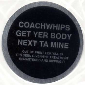 CD Coachwhips: Get Yer Body Next Ta Mine