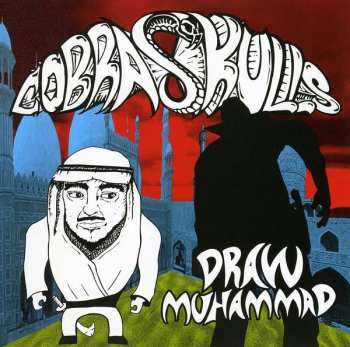 Album Cobra Skulls: Draw Muhammad