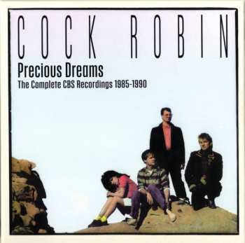 3CD/Coffret Cock Robin: Precious Dreams (The Complete CBS Recordings 1985-1990)