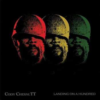2LP Cody ChesnuTT: Landing On A Hundred