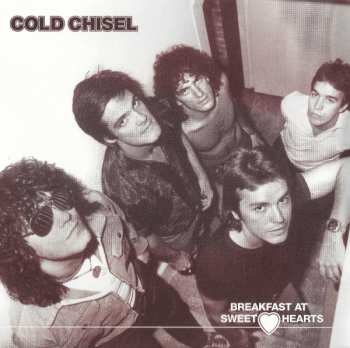 CD Cold Chisel: Breakfast At Sweethearts