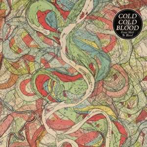 LP Cold Cold Blood: From Mud To Blood