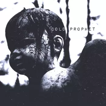 Cold Prophet: Cold Prophet