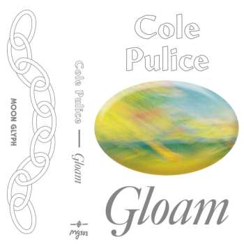 Album Cole Pulice: Gloam