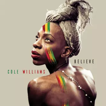 Cole Williams: Believe