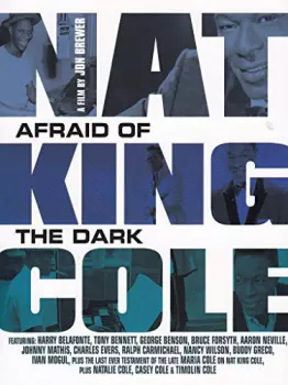Nat King Cole: Afraid Of The Dark