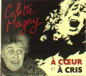 Album Colette Magny: À Cœur Et À Cris