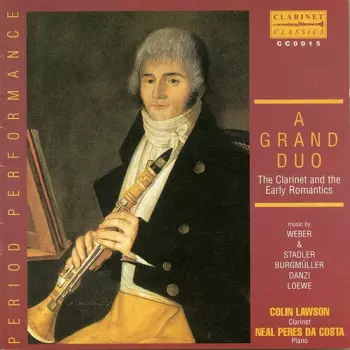 Colin Lawson: A Grand Duo - The Clarinet And Early Romantics
