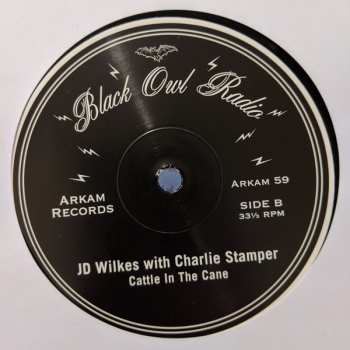 LP J.D. Wilkes: Cattle In The Cane