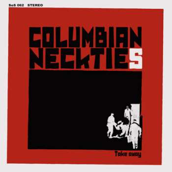 Album Columbian Neckties: Takeaway
